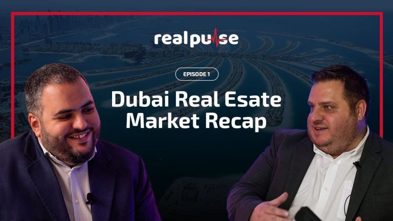 Dubai Real Estate Market Recap