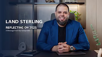 Reflecting on 2025 | A Message from Our Group CEO | Land Sterling Reflecting on 2025 | A Message from Our Group CEO | Land Sterling